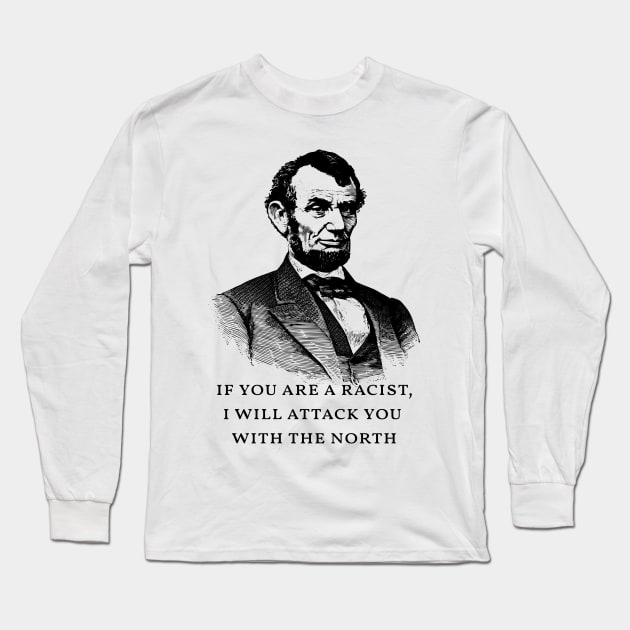 Abe's Warning Long Sleeve T-Shirt by TheGreatDawn